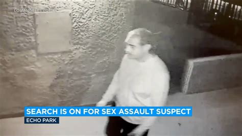 Echo Park Sexual Assault Lapd Asking For Help Identifying Suspect Accused Of Following Woman