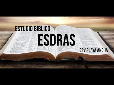 Nuestra misión es capacitar al cristiano en la palabra de dios. Estudio Biblico - Esdras capitulo 4 - YouTube
