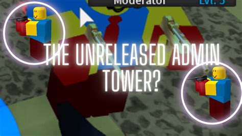 The Unreleased Admin Tower? || TDS ROBLOX - YouTube