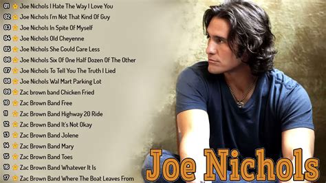 New Country Songs Joe Nichols Greatest Hits Playlist 2021🖤 Best Song