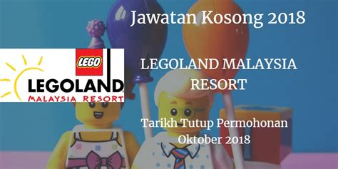 Jawatan kosong terkini telekom malaysia (tm) ambilan november 2020. Jawatan Kosong LEGOLAND MALAYSIA RESORT Oktober 2018 ...