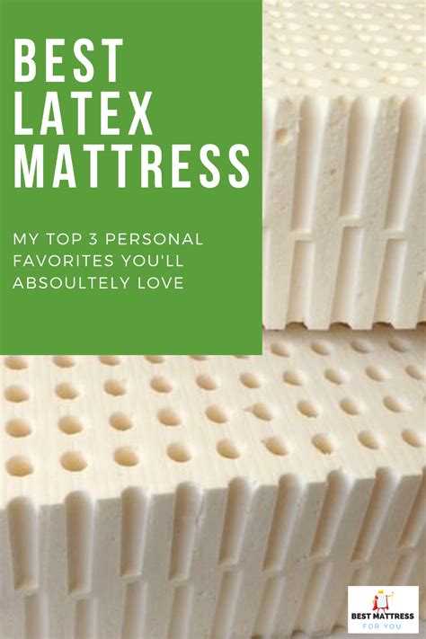 A more sustainable manufacturing process makes them. Best Latex Mattress : Top 3 Personal Favorites