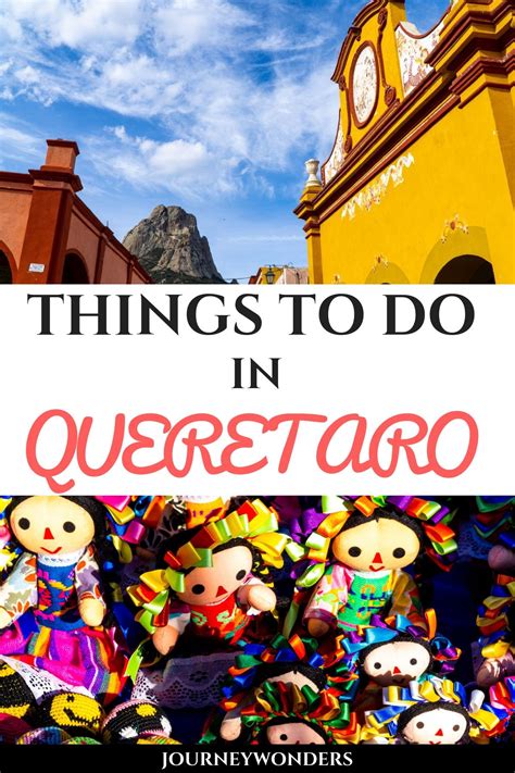 18 Wonderful Things to Do and See in Queretaro | Queretaro, Mexico