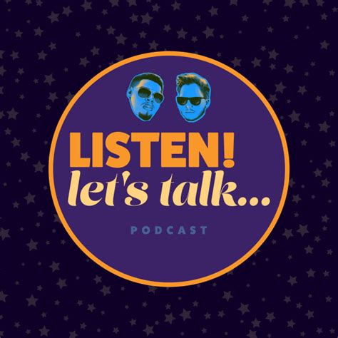 Listen Lets Talk Listen To Podcasts On Demand Free Tunein