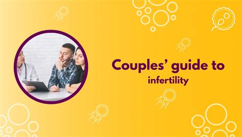 Couples Guide To Infertility