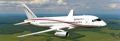 Superjet International Cityjet Chooses The Ssj100 Aircraft For Fleet