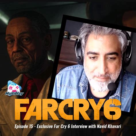 Exclusive Far Cry 6 Interview With Navid Khavari 2024 Doccy Darko