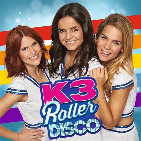 See more of k3 on facebook. Roller Disco (single) | K3 wiki | FANDOM powered by Wikia