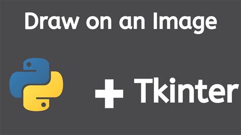 How To Draw On A Canvas Or Image In Tkinter Using The Mouse Youtube