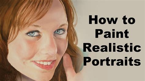 How To Paint Portraits Realistic Portrait Painting Tutorial Youtube