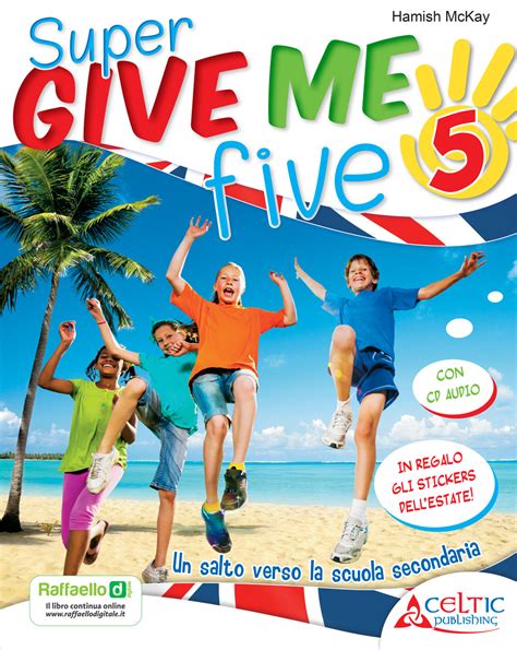 They don't even have to create an account. Super Give me five 5 - Celtic Publishing