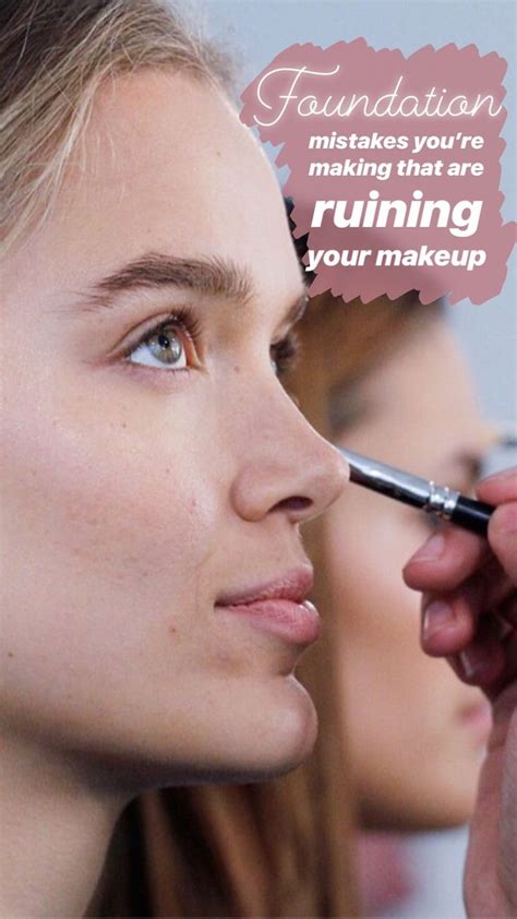 10 Foundation Mistakes Youre Making That Are Ruining Your Makeup