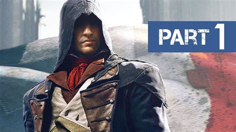 Assassin S Creed Unity Gameplay Walkthrough Part 1 PS4 Introduction