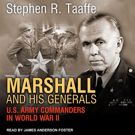Buy Marshall And His Generals Us Army Commanders In World War Ii