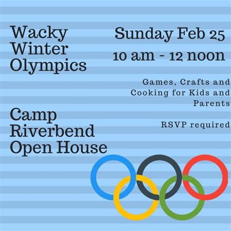 Camp Riverbend Wacky Winter Olympics Open House The Village Green