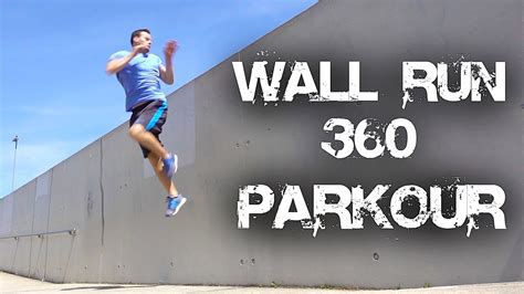 Wall Run 360 Tutorial Parkour Lernen Für Anfänger Deutsch Youtube