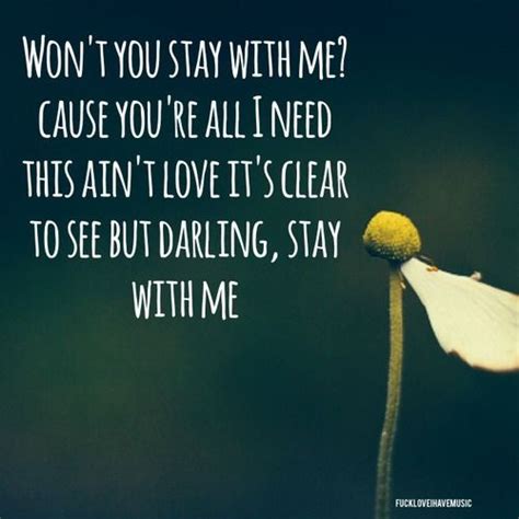 Stay With Me Sam Smith Songs And Lyrics Pinterest Knowing You My