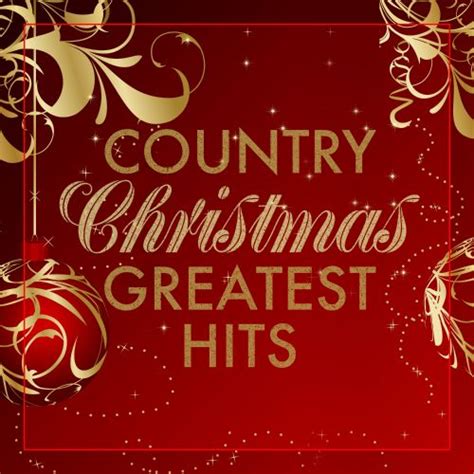Maybe you would like to learn more about one of these? Country Christmas Greatest Hits - Various Artists | Songs ...