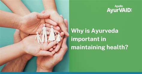 Why Is Ayurveda Important In Maintaining Health Apollo Ayurvaid