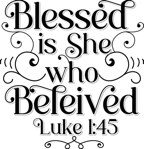 Blessed Is She Who Believed Luke Bible Verse Lettering Calligraphy