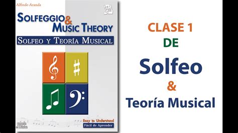 Solfeo Y Teoria Musical Clase 1 Youtube