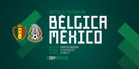 El estadio de kashima será el hogar de este encuentro, que puede ser de los más decisivos que ha enfrentado la. A que hora juega México vs Bélgica en Vivo Amistoso 2017 ...
