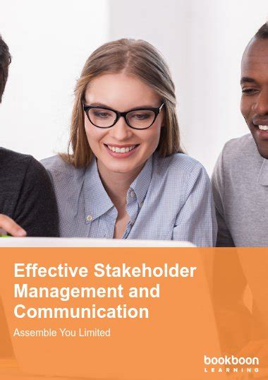 Effective Stakeholder Management And Communication