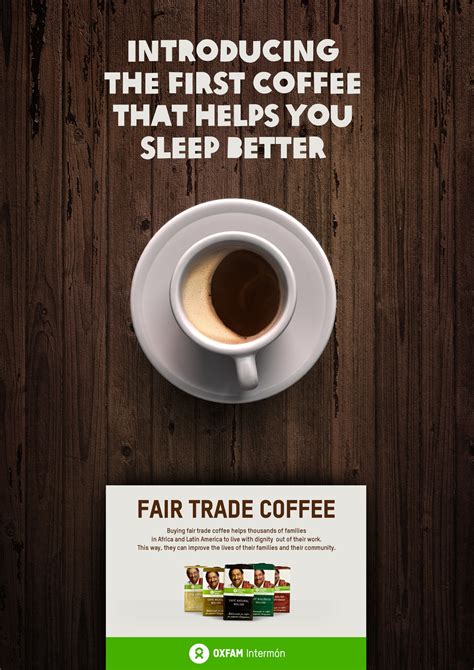 Oxfam Intermon Print Advert By Kitchen The Coffee That Helps You Sleep