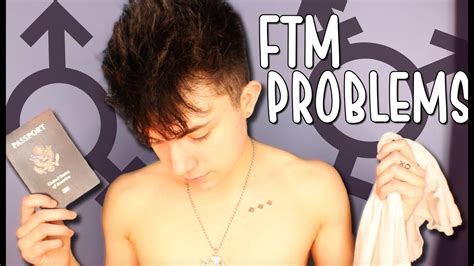 Ftm Problems Youtube