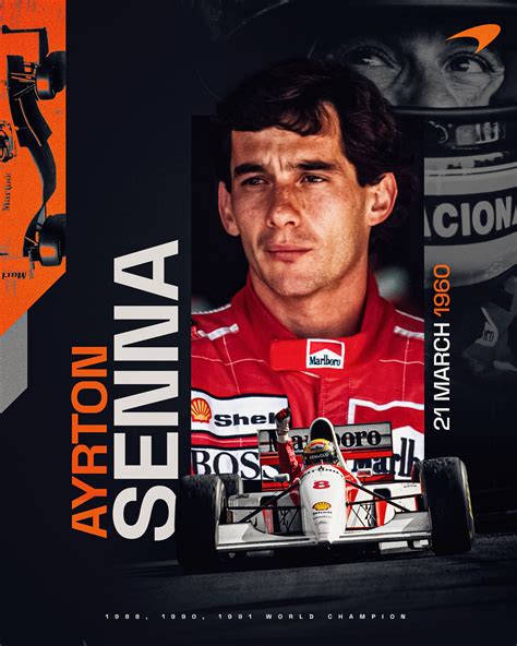 Mclaren On Twitter Today We Remember Ayrton Senna Born Onthisday In 1960 🇧🇷🧡 Never