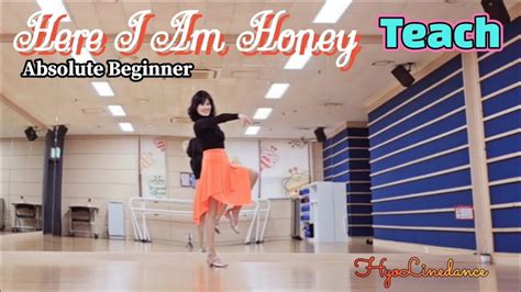Here I Am Honey Line Dance Absolute Beginner Teach Youtube