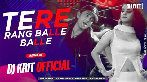 Tera Rang Balle Balle Desi Retro Mix Dj Krit Official 2020 Youtube