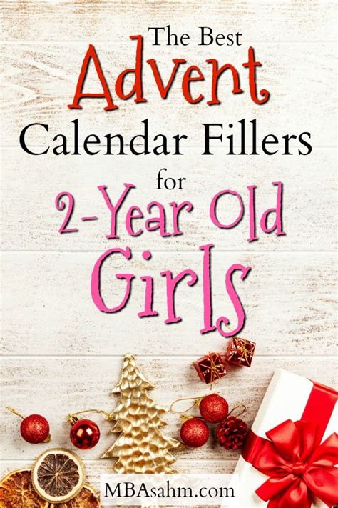 The Best Advent Calendar Fillers For 2 Year Old Girls Mba Sahm