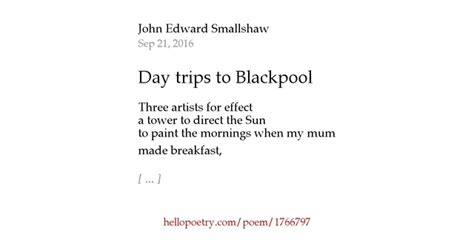 Day Trips To Blackpool By John Edward Smallshaw Hello Poetry