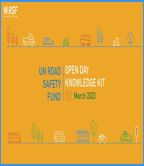 Unrsf 2023 Open Day Knowledge Kit United Nations Road Safety Fundunrsf
