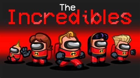New The Incredibles Mod In Among Us Youtube