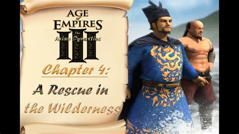 Age Of Empires 3 Asian Dynasties Campaign China Chapter