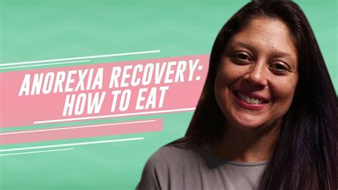 Anorexia Recovery How To Eat Youtube