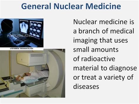 Nuclear Medicine Or Radionuclide Imaging Procedures Are Noninvasive And