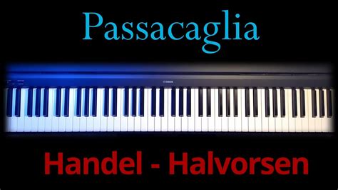 Passacaglia G F Handel Arr J Halvorsen My Simple Piano Cover