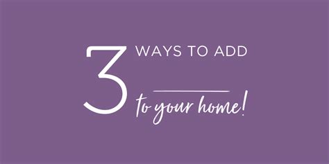 3 Ways To Make Your Home More Valuable