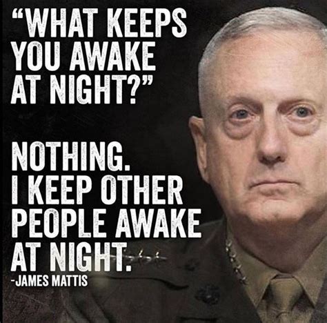 General Mad Dog Mattis Quotes Sermuhan