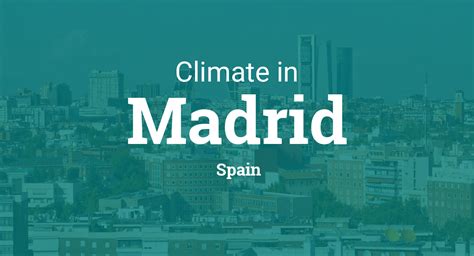 Climate And Weather Averages In Madrid Spain