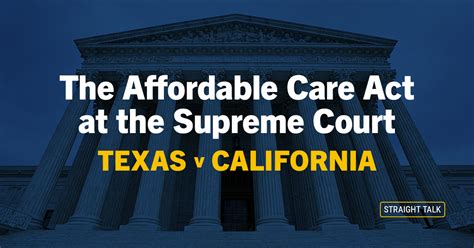 The Affordable Care Act At The Supreme Court Texas V California