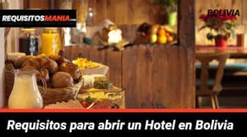 Conoce Los Requisitos Para Abrir Un Hotel En Bolivia