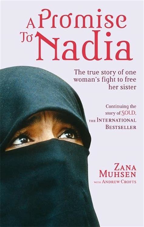 Promise To Nadia A True Story Of A British Slave In The Yemen By Zana