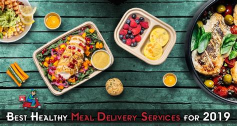 12 Best Healthy Meal Delivery Services For 2019