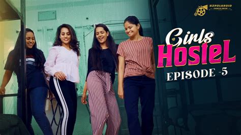 girls hostel episode 5 new telugu web series ravi ganjam b2polaroid youtube