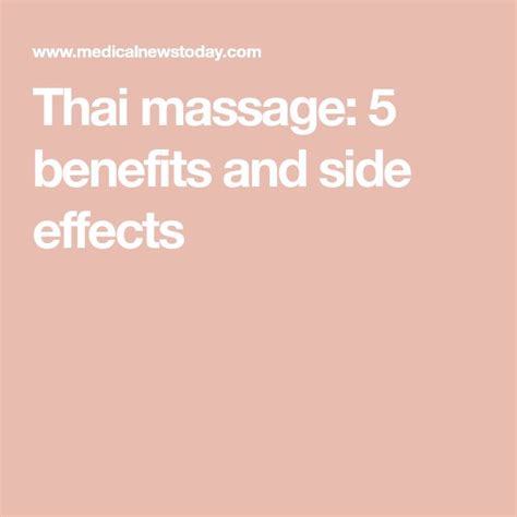 Thai Massage Benefits And Side Effects Thai Massage Alternative Medicine Holistic Healing