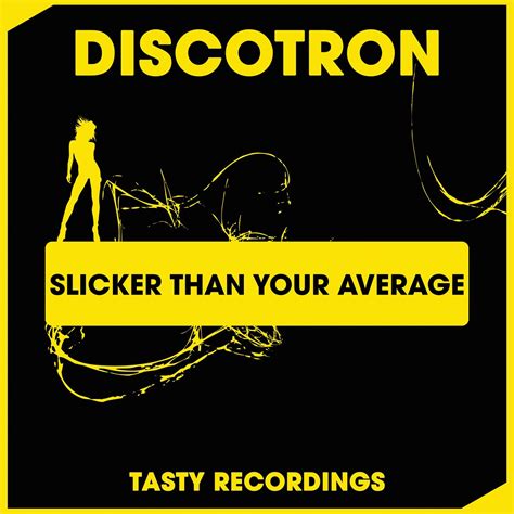 Slicker Than Your Average Maxi Single Discotron Mp3 Buy Full Tracklist